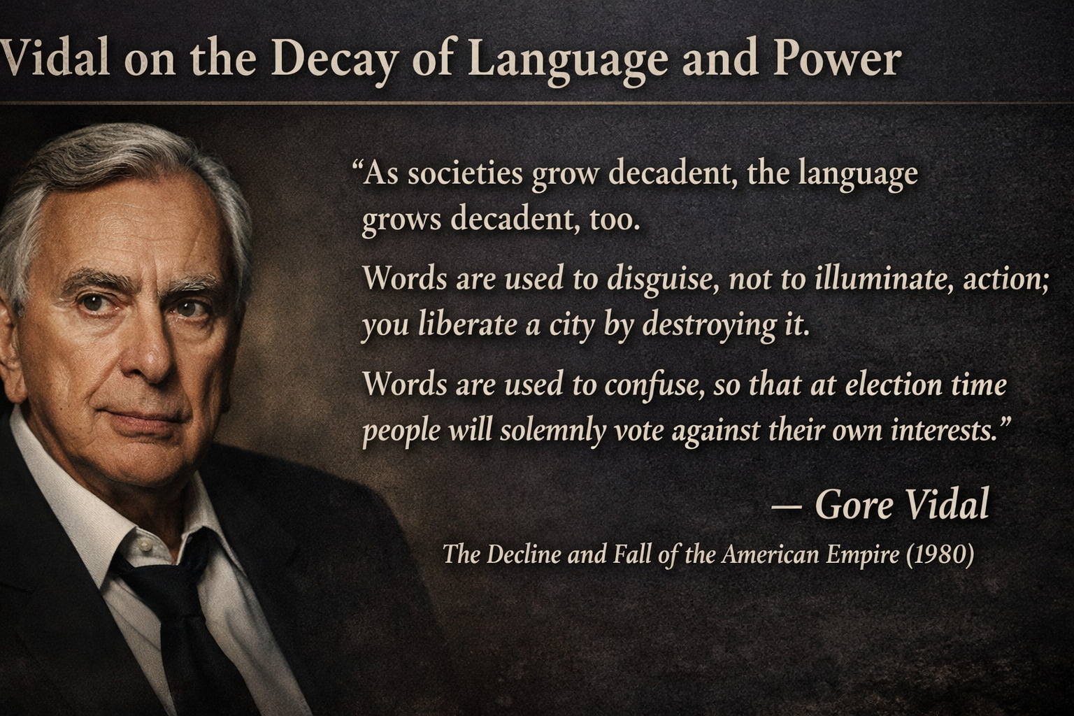 Vidal on the Decay of Language and Power